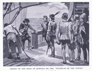Arresto del Duca di Suffolk sulla Nicholas of the Tower, da La Storia del Popolo Britannico di Cassell pubblicato da Waverley Book Company Limited, c.1940